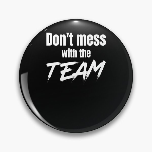 Item preview, dont mess with the team saying designed and sold by pirminio.