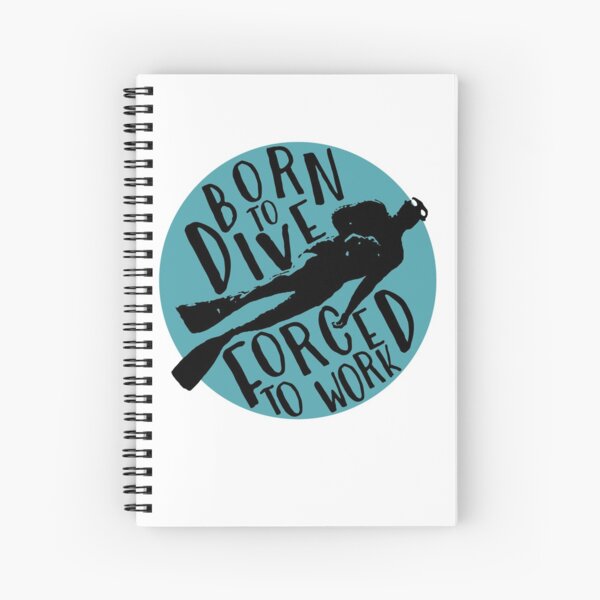 Item preview, Born To Dive - Forced To Work designed and sold by Rehakeles.