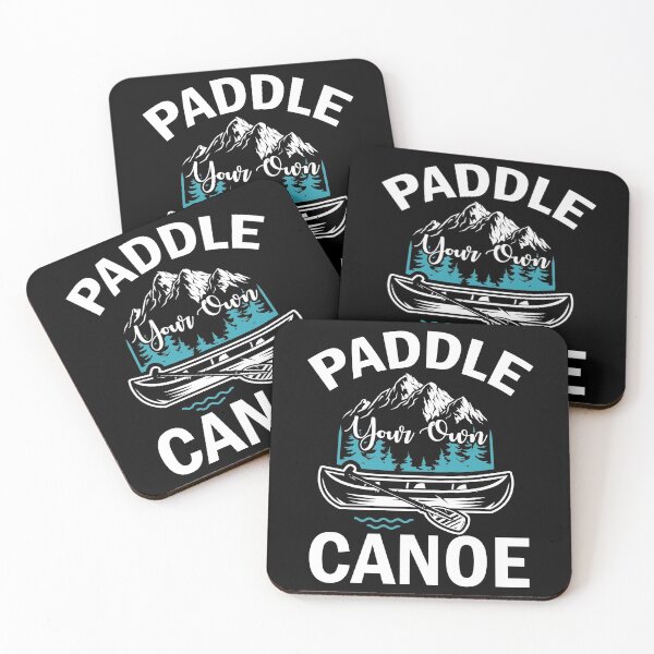 Item preview, Paddle Your Own Canoe, Canoe, Water Sports designed and sold by TDesign1.