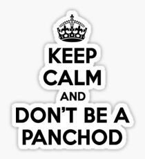 Keep Calm and Don't be a Panchod. Desi T-Shirt Sticker