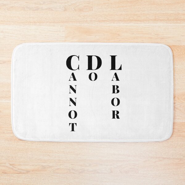 Item preview, CDL Cannot Do Labor funny trucker design designed and sold by RKSDesigns.