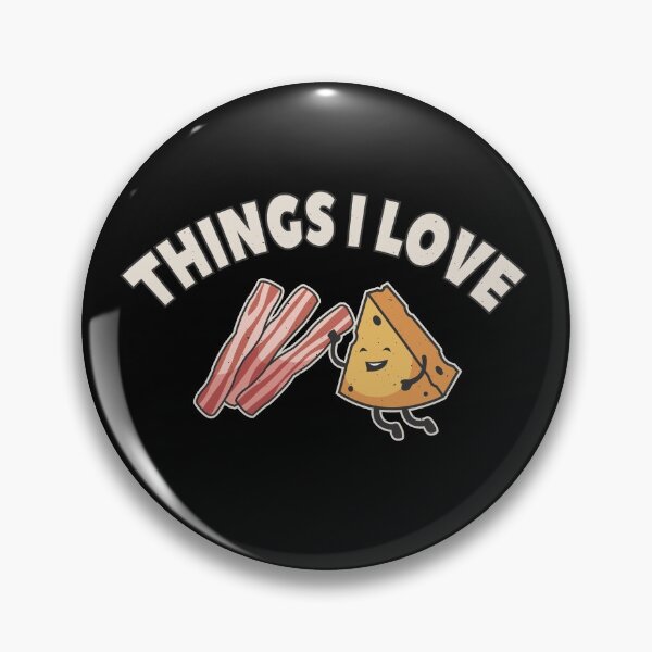 Item preview, Things I Love Bacon Cheese designed and sold by shirtystar.
