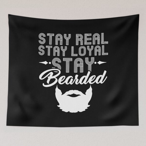 Item preview, Stay Real Stay Loyal Stay Bearded - Funny Beard  designed and sold by biNutz.