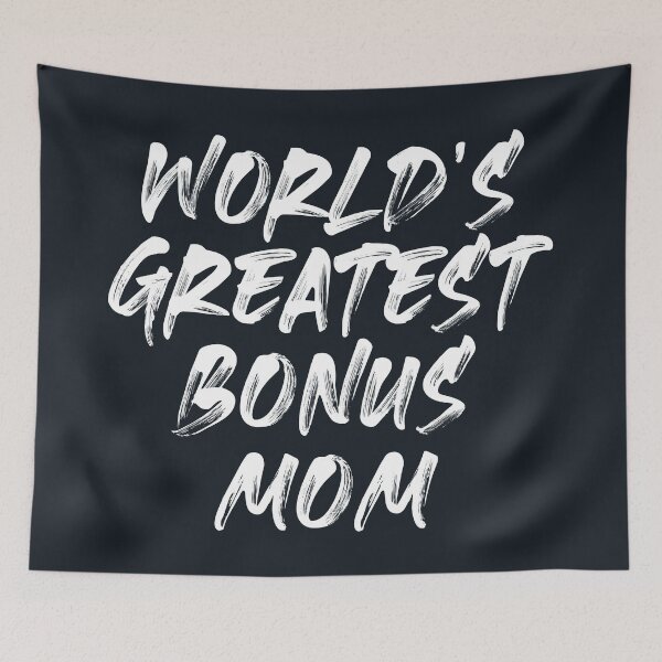 Item preview, Worlds greatest bonus mom designed and sold by JokeGysen.