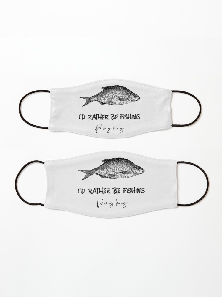 Alternate view of I'D RATHER BE FISHING | FISHING KING Mask