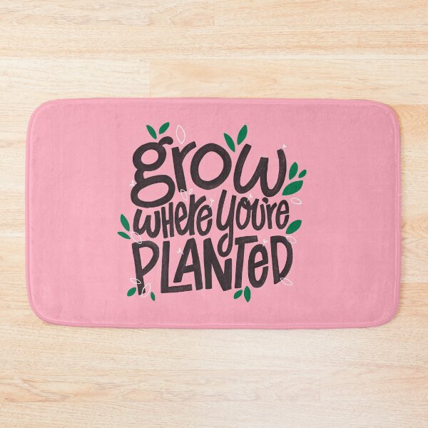 Item preview, Grow where you're planted designed and sold by tarynstype.