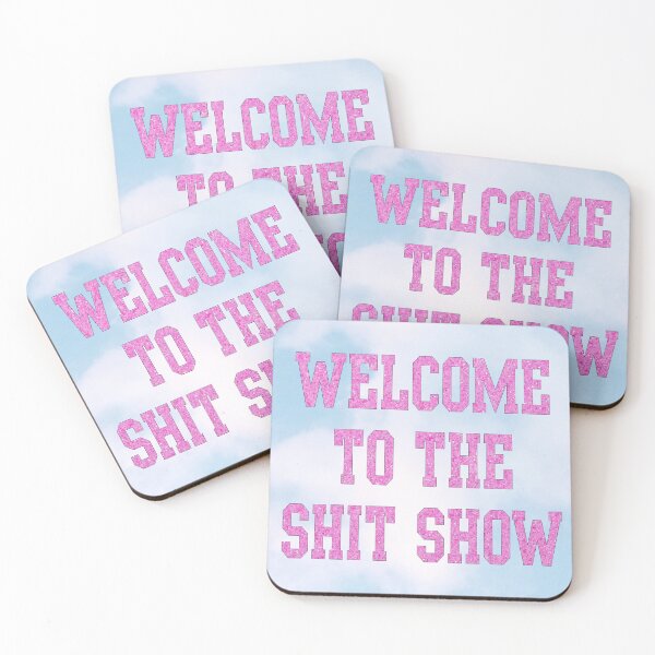 Item preview, welcome to the shitshow designed and sold by Claire Dougherty.