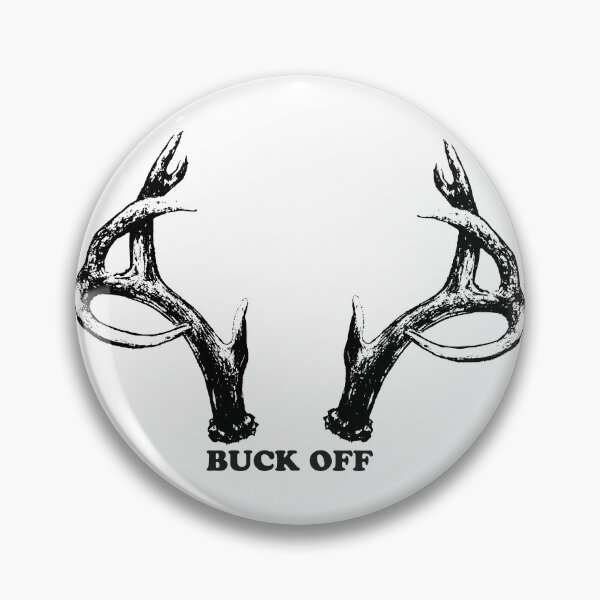 Item preview, Buck Off designed and sold by erinbuchheit.