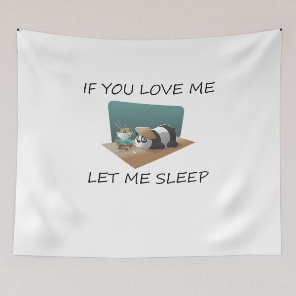 Item preview,  You Love Me Let Me Sleep , Panda Lovers designed and sold by Soukainadesign.