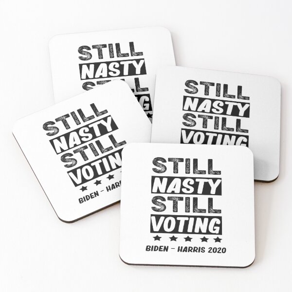 Item preview, Still Nasty Still Voting Biden Harris 2020  designed and sold by AnimaLovers.