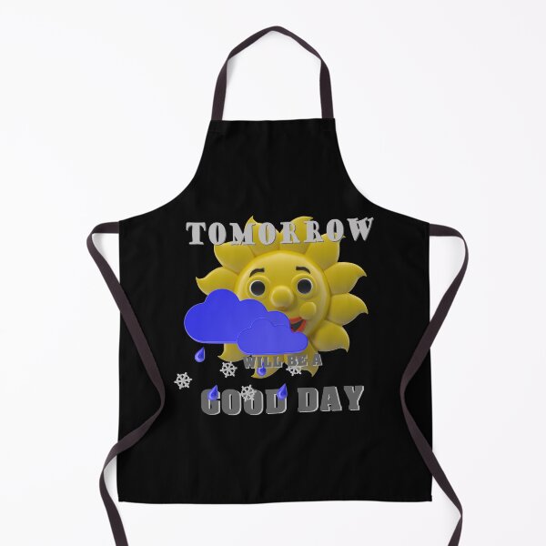 Item preview, Tomorrow Will Be A Good Day designed and sold by DELMEO.