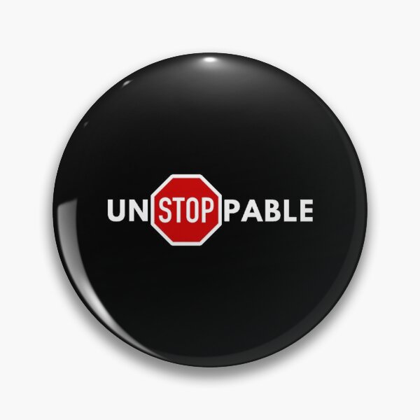 Item preview, Unstoppable Motivational Sayings Graphic Gifts designed and sold by TheGreekGuy.