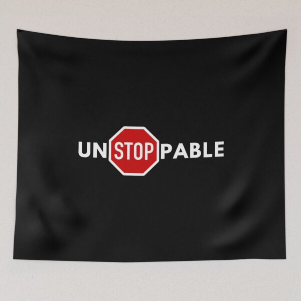 Item preview, Unstoppable Motivational Sayings Graphic Gifts designed and sold by TheGreekGuy.