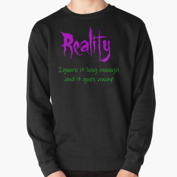 Reality Pullover Sweatshirt
