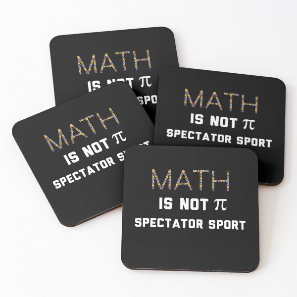 Item preview, Math Is Not A Spectator Sport designed and sold by Raw Creative Prints.