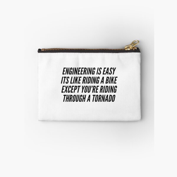 Item preview, Engineering is Easy Its Like Riding a Bike Except You're Riding Through a Tornado designed and sold by ceverett98.