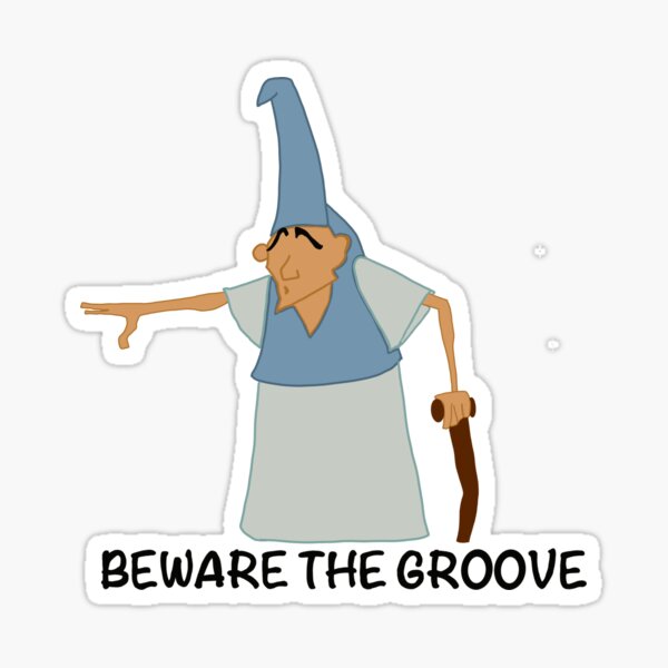 Beware the Groove! Sticker
