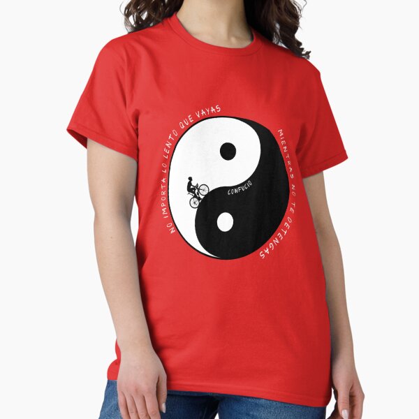 Item preview, NO MATTER HOW SLOWLY YOU GO AS LONG AS YOU DO NOT STOP. CONFUCIUS designed and sold by solaenbici.