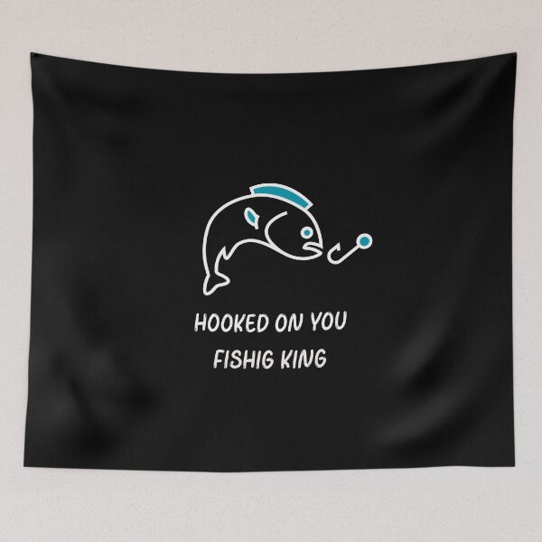 Item preview, HOOKED ON YOU | FISHING KING designed and sold by Ashalcheema.