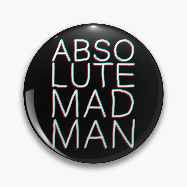 Item preview, Absolute Madman designed and sold by GrizzlyGaz.