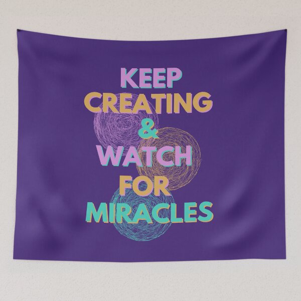 Item preview, Keep Creating & Watch for Miracles!  designed and sold by WinnerCircle.