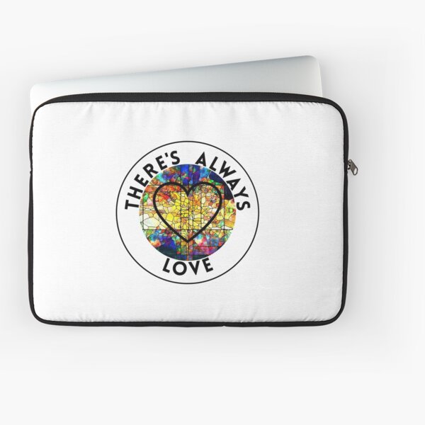 There's Always Love Logo Laptop Sleeve