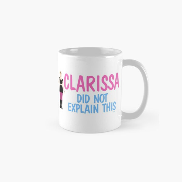 Clarissa Did Not Explain This