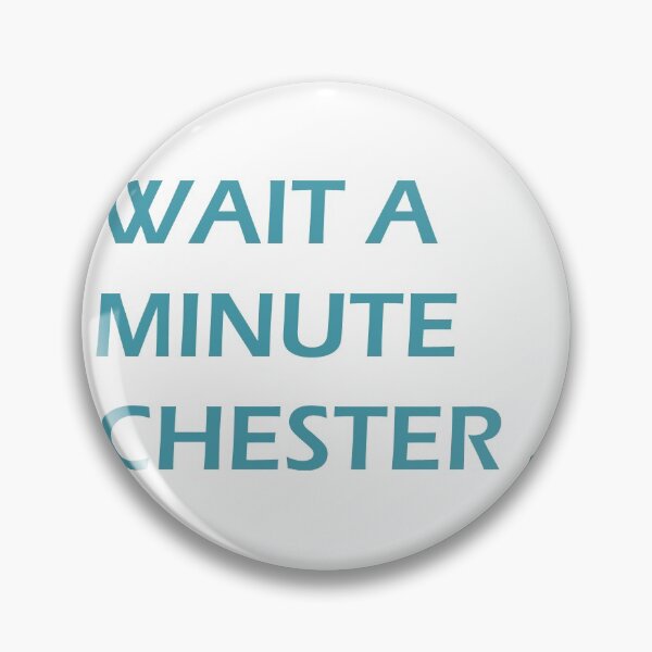 Item preview, Wait A Minute Chester The Band Classic designed and sold by ZYADfashion.