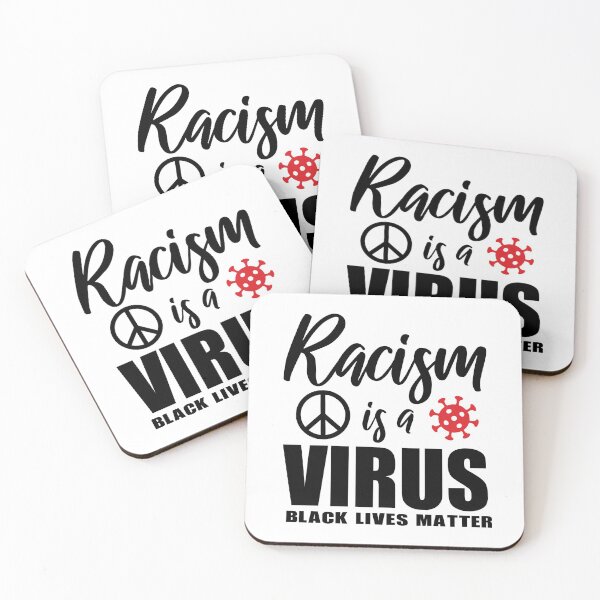 Item preview, Racism is a Virus! Support BLM stop police Brutality merchandise designed and sold by BRtisticDesigns.
