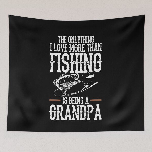 Item preview, The only thing I love more than fishing is being a grandpa - Awesome fishing grandpa Gift designed and sold by Teenation9.