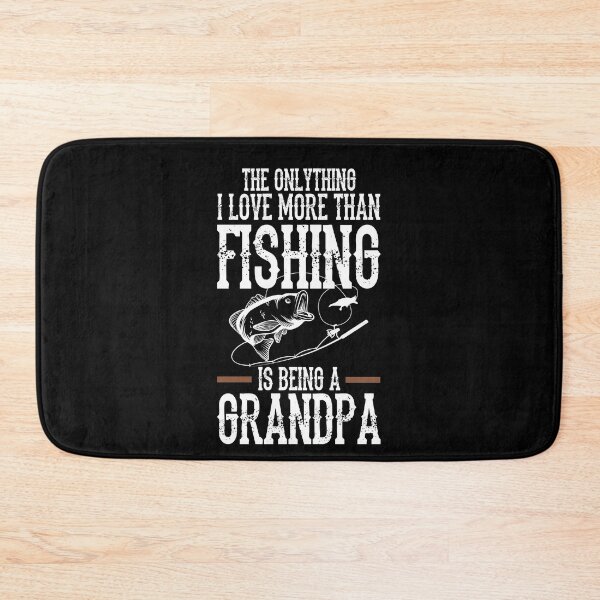 Item preview, The only thing I love more than fishing is being a grandpa - Awesome fishing grandpa Gift designed and sold by Teenation9.