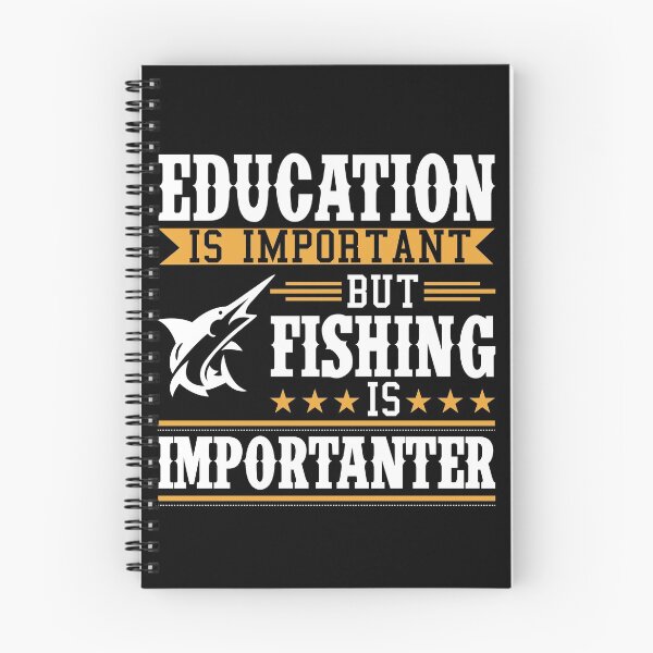 Item preview, Education is important but fishing is importanter - Awesome fishing lover Gift designed and sold by Teenation9.