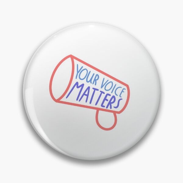 Item preview, Your Voice Matters designed and sold by Theatric Prints.