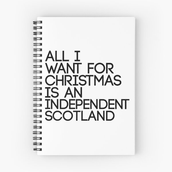 Item preview, ALL I WANT FOR CHRISTMAS IS AN INDEPENDENT SCOTLAND, Scottish Independence Slogan designed and sold by MacPean.