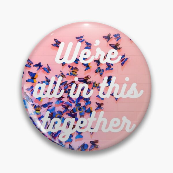 Item preview, We're all in this together designed and sold by thedailymomfeed.