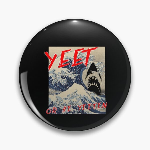 Item preview, Funny Yeet or Be Yeeten Shark Gift  designed and sold by jpjournals.