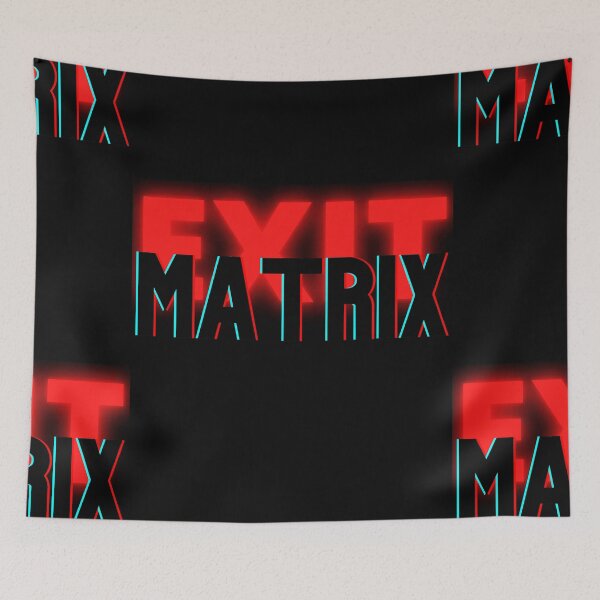 Item preview, Exit The Matrix! designed and sold by WinnerCircle.