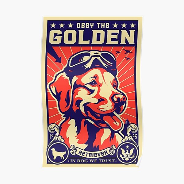 Obey the Golden Retriever! Poster