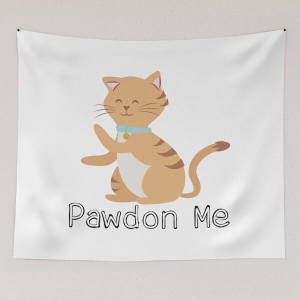Item preview, Pawdon Me | Funny Cat Design designed and sold by Spektre-Co.