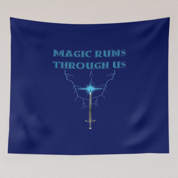 Item preview,  Magic Runs Through Us - Nimue Quote designed and sold by Forevercreative.