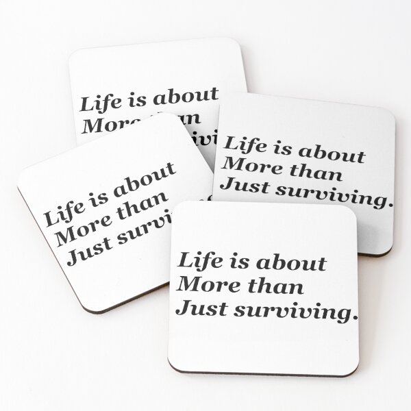 Item preview, Life is about more than just surviving  designed and sold by michalsaitowitz.