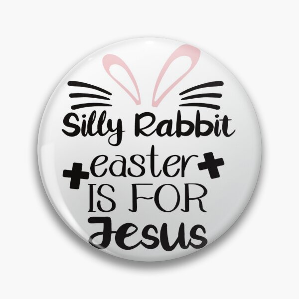 Item preview, Silly rabbit easter is for jesus designed and sold by chris299.