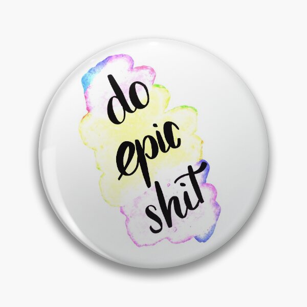Item preview, Do epic shit designed and sold by creativepod.