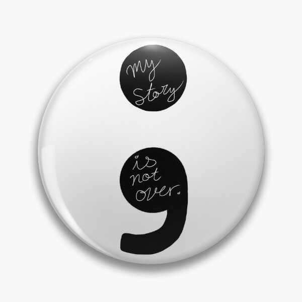 Item preview, Semicolon- my story is not over  designed and sold by aburges5.