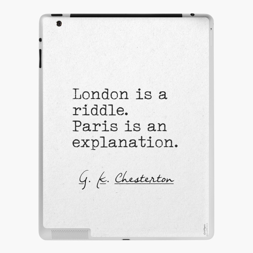 G.K. CHESTERTON quote about Paris