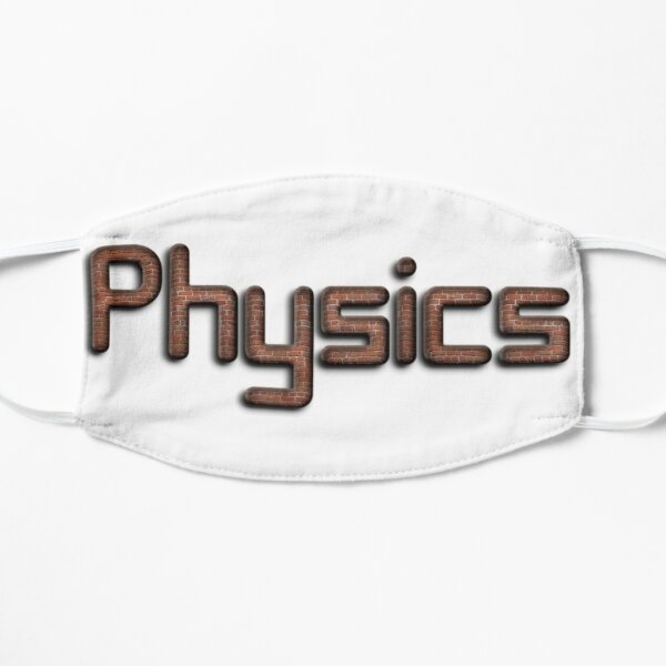 #Physics Mask