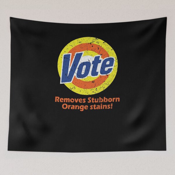 Item preview, Vote Removes Stubborn Orange Stains designed and sold by SusanneFurst.