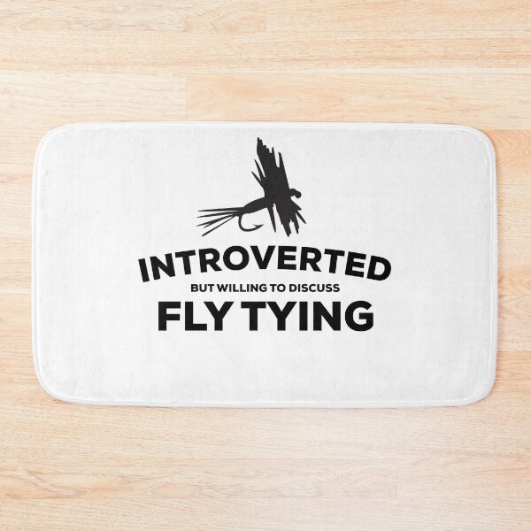 Item preview, Fly Tying Design for Introverts designed and sold by HalpinDesign.