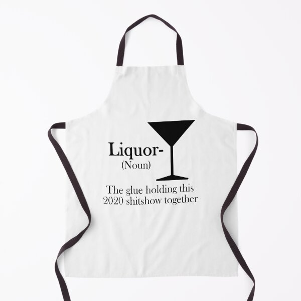 Item preview, Liquor - The glue holding this 2020 shitshow together designed and sold by SusanneFurst.