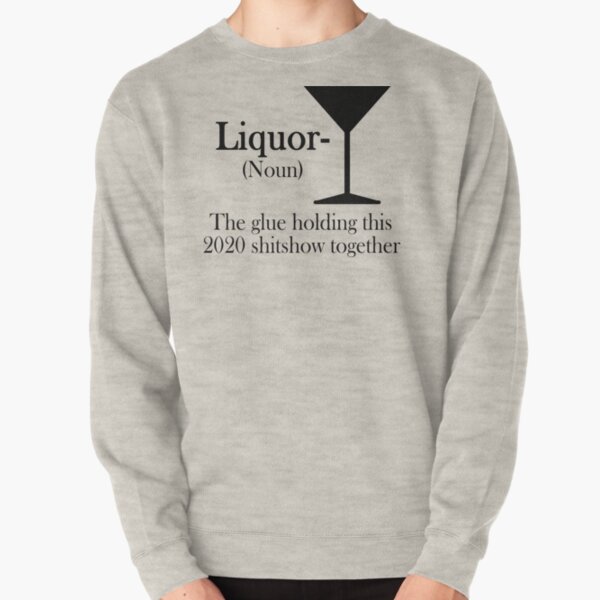 Liquor Sweatshirts Hoodies for Sale Redbubble